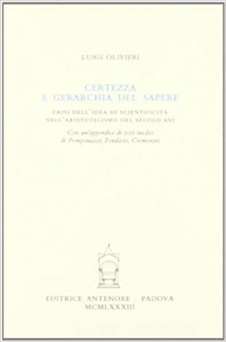 9788884554017-Certezza e gerarchia del sapere. Crisi dell'idea di scientificità nell'aristotel