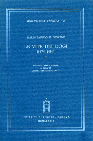 9788884554826-Le Vite dei Dogi (1474-1494). Vol.I.