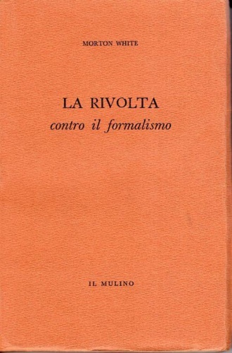 La rivolta contro il formalismo.