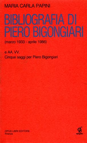 9788881161423-Bibliografia di Piero Bigongiari 1933-1986.