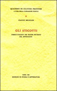 9788884987686-Gli Sticotti. Comici italiani nei teatri d'Europa del Settecento.