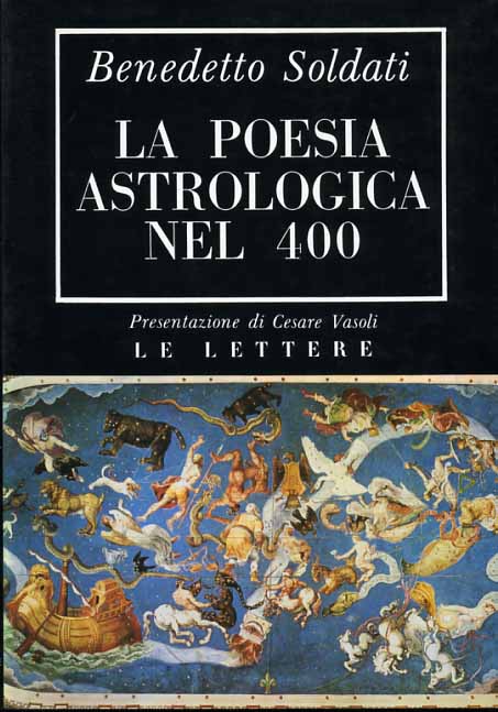 La Poesia astrologica nel 400. Ricerche e Studi.