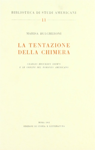 9788884985408-La tentazione della Chimera. Charles Brockden Brown e le origini del romanzo ame