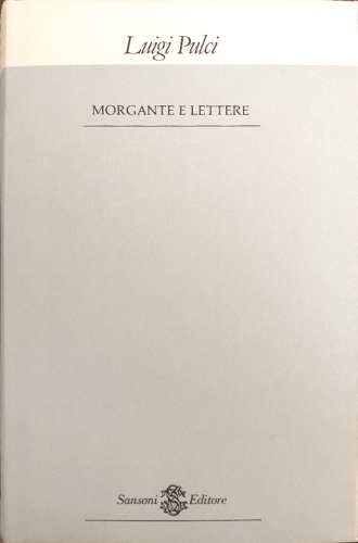 Morgante e Lettere.