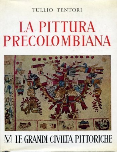 La Pittura precolombiana.