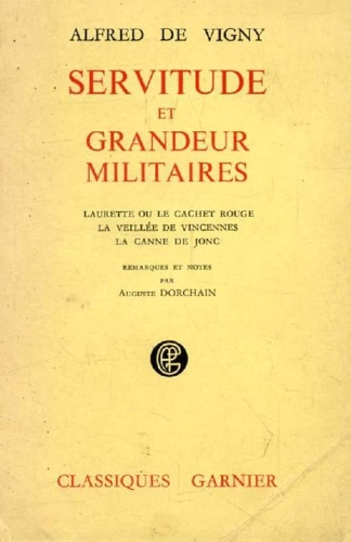 Servitude et grandeur militaires.