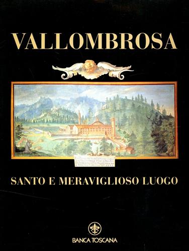 9788877812568-Vallombrosa, santo e meraviglioso luogo.