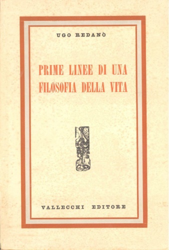 Prime linee di una filosofia della vita.