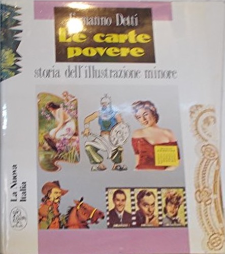 Le carte povere. Storia dell'illustrazione minore.