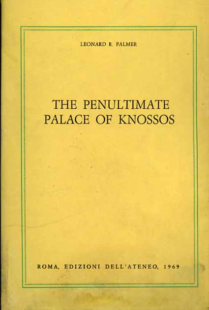 The Penultimate Palace of Knossos.