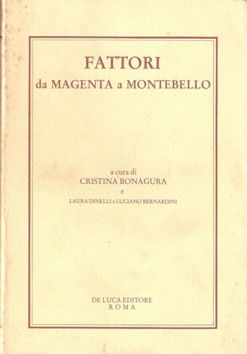 Fattori da Magenta a Montebello.