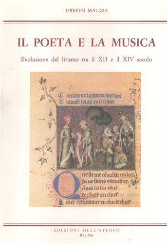 Il poeta e la musica. Evoluzione del lirismo tra il XII e il XIV secolo.