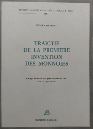 Traictié de la première invention des monnoies.