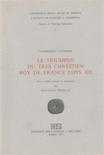 Le triumphe du tres chrestien roy de France Loys XII.