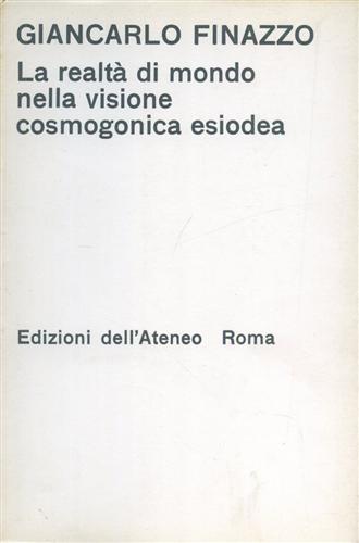 La realtà di mondo nella visione cosmogonica esiodea.