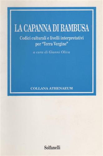 La capanna di bambusa. Codici culturali e livelli interpretativi per 