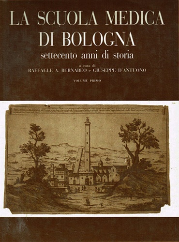 La scuola medica di Bologna, Settecento anni di storia.