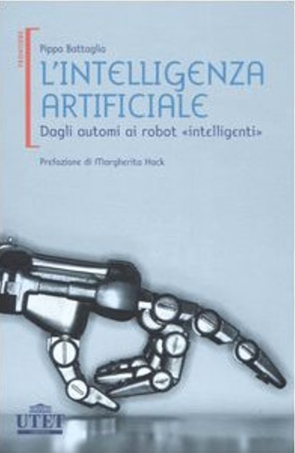 9788802072609-L' intelligenza artificiale. Dagli automi ai robot «intelligenti»