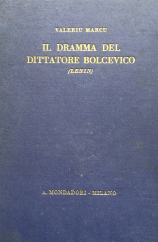 Il dramma del dittatore bolscevico (Lenin).