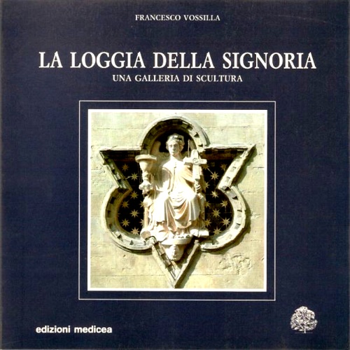 La Loggia della Signoria. Una galleria di scultura.