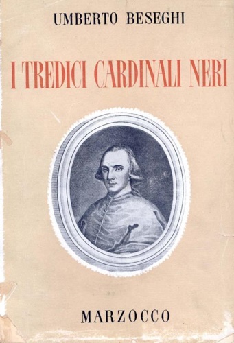 I tredici cardinali neri.