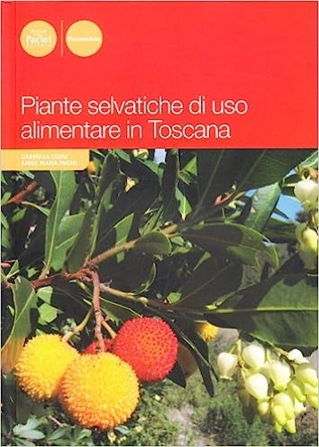 9788863150070-Piante selvatiche di uso alimentare in Toscana.