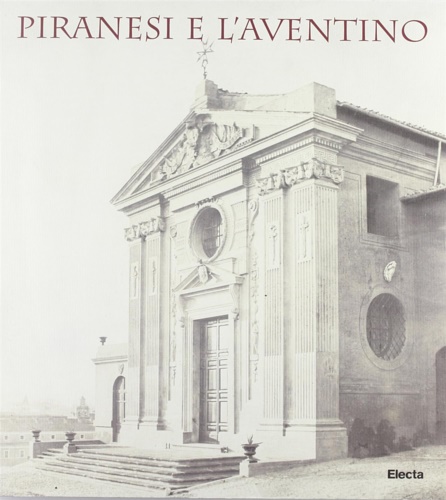 9788843566648-Piranesi e L'Aventino.