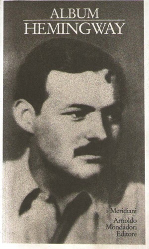 9788804316763-Album Hemingway.