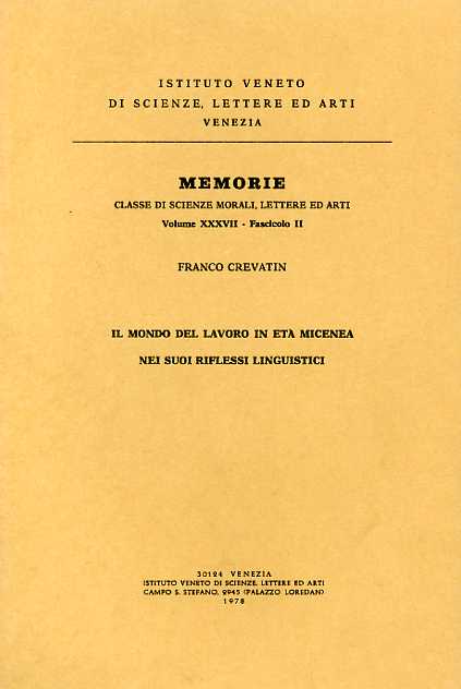 Il mondo del lavoro in età micenea nei suoi riflessi linguistici.