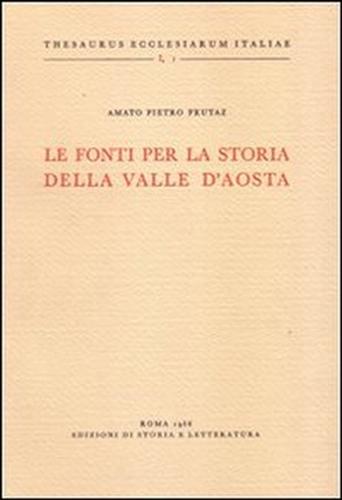 9788884989871-Le Fonti per la Storia della Valle D'Aosta.