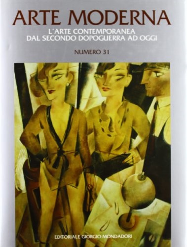 9788837414528-Arte Moderna. N.31. L'arte contemporanea dal secondo dopoguerra ad oggi.