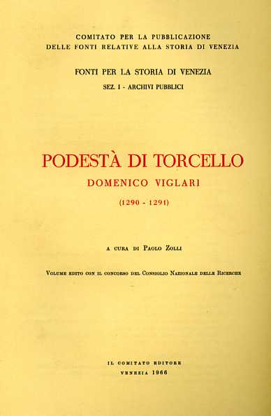 Podestà di Torcello Domenico Viglari 1290-1291.