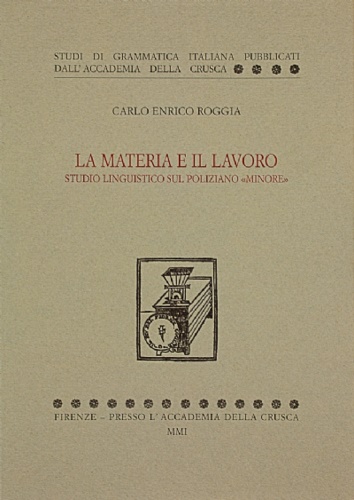 La materia e il lavoro. Analisi linguistica del Poliziano 