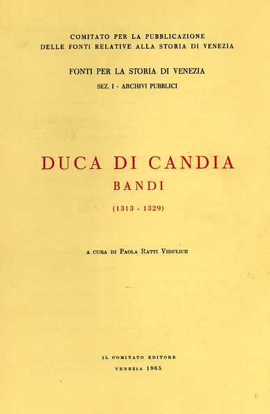 Duca di Candia, Bandi 1313-1329.