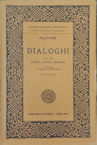 Dialoghi. Vol.VI: Timeo, Crizia, Minosse.