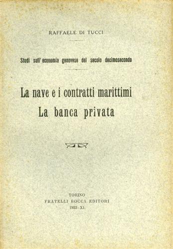 Studi sull'Economia genovese del secolo Decimosecondo. La nave e i contratti mar