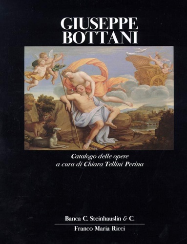 9788821610127-Giuseppe Bottani (Cremona 1717-Mantova 1784). Catalogo delle opere.