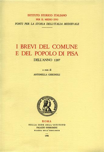 I brevi del Comune e del Popolo di Pisa dell'anno 1287.