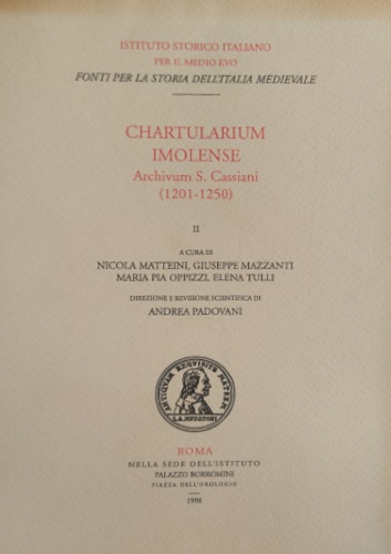 9788886946162-Chartularium Imolense. Archivum S.Cassiani (1201-1250). Tomo II.