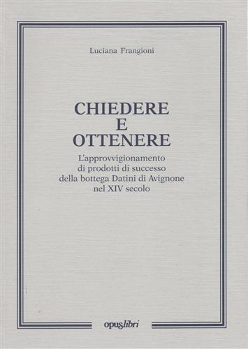 Chiedere e ottenere. L'approvvigionamento di prodotti di successo della bottega