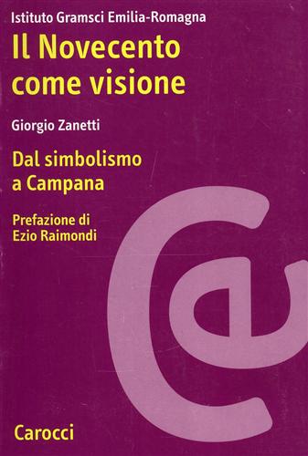 9788843012640-Il Novecento come visione. Dal simbolismo a Campana.