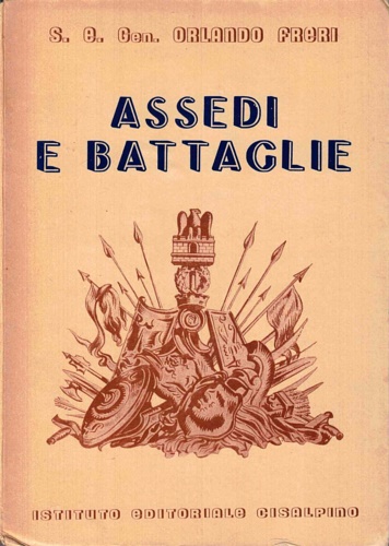 Assedi e battaglie.