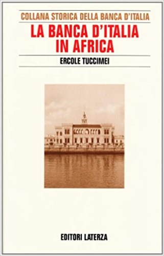 9788842056867-La Banca d'Italia in Africa. Introduzione all' attività dell' istituto di emissi