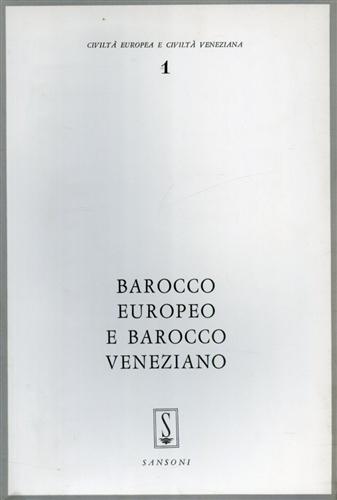 Barocco europeo e Barocco veneziano.