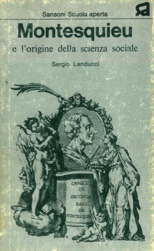 Montesquieu e l'origine della scienza sociale.