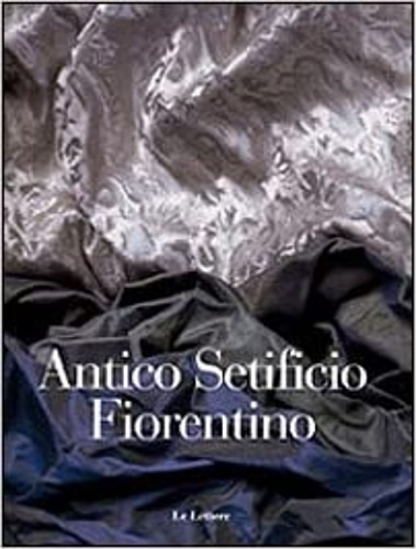 9788871664859-Antico setificio fiorentino.