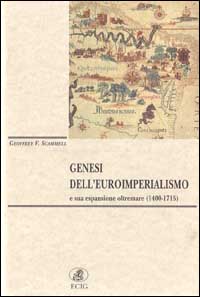 9788875458713-Genesi dell'euroimperialismo e sua espansione oltremare (1400-1715).