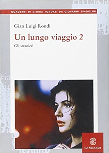 9788800857345-Un lungo viaggio 2. Gli stranieri.