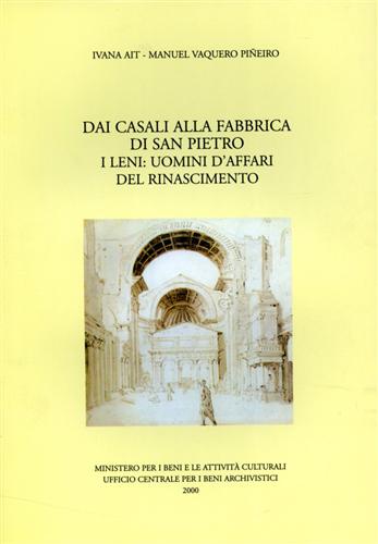 9788871251776-Dai casali alla Fabbrica di San Pietro. I Leni: uomini d'affari del Rinascimento