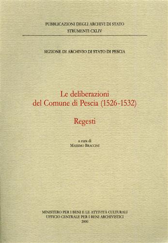 9788871251783-Le deliberazioni del Comune di Pescia (1526-1532). Regesti.